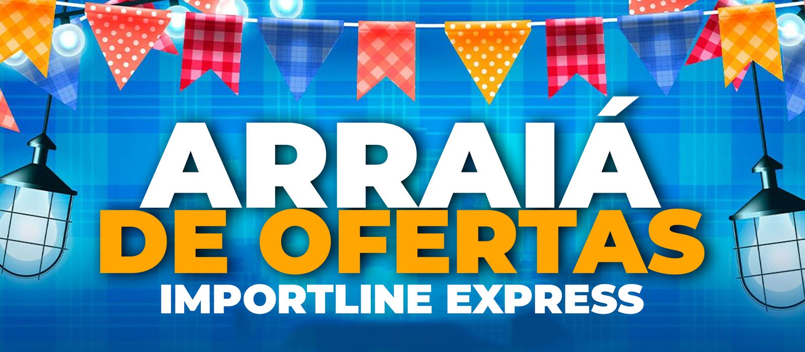 ARRAIÁ DE OFERTAS