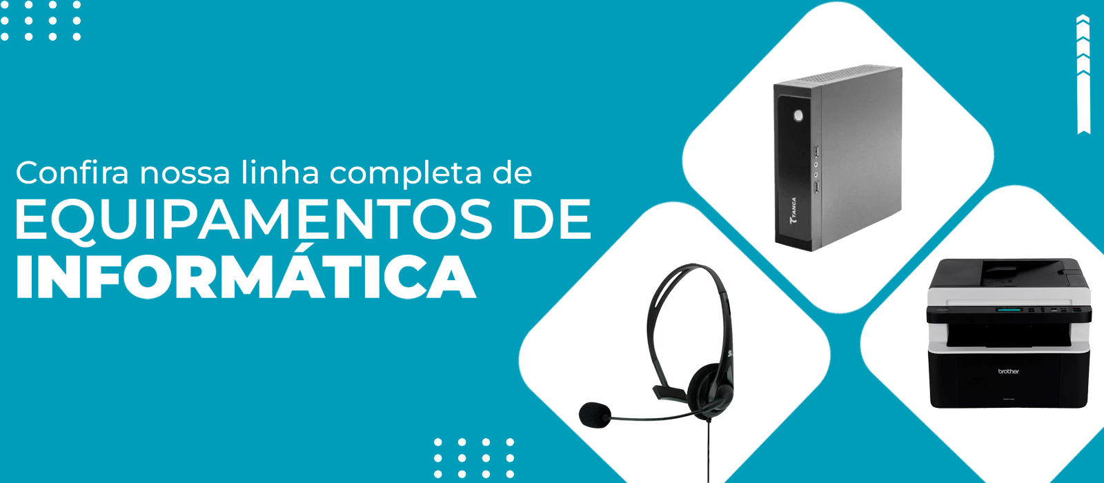 EQUIPAMENTOS INFORMÁTICA
