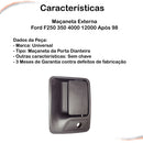 Maçaneta Externa Esquerda Ford F250 350 4000 12000 Após 98