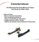 Par Maçaneta Ext Preta Maxion C/ Chave Gol Parati G2 96 A 01 - UN / 2