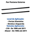 Par Pestana Externa Dianteira S10 Cabine Dupla De 95 A 11 - UN / 2