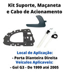 Kit Cabo Aciona Suporte Maçaneta Diant Dir Gol G3 94 A 05 - UN / 3