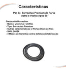 Par De  Borrachas Premium De Porta Astra Vectra Após 95 - UN / 2