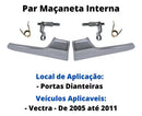 Par Gatilho Maçaneta Interna Porta Dianteira Vectra 05 11 - UN / 2