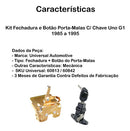 Kit Fechadura E Botão Porta-malas C/ Chave Uno G1 85 A 95
