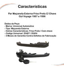 Par Maçaneta Externa Friso Preto C/ Chave Gol Voyage 87 A 96 - UN / 2