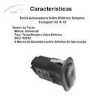 Tecla Acion Vidro Elétrico Simples Ecosport G1 02 A 17