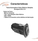Tecla Do Vidro Elétrico Simples Ecosport 02 A 07 Fiesta G2