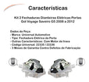 Kit 2 Fechaduras Elétricas Dianteiras Gol Voyage G5 08 A 12 - UN / 2