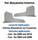 Par Maçaneta Gol G4 Prata Interna E Fox 2003 A 2009 - UN / 2
