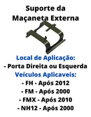 Suporte Macaneta Externa Volvo Fm Nh Ap 00 Fh Apos 12